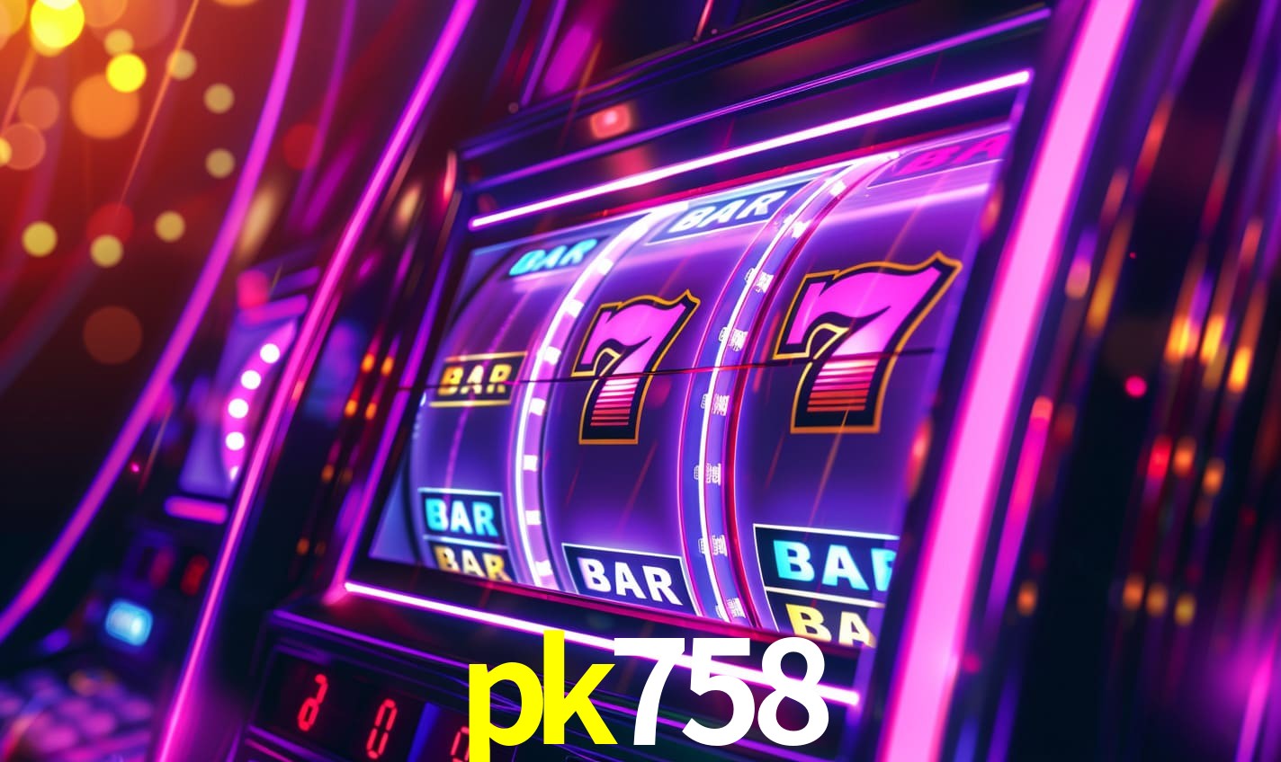pk758 - Excellent Online Casino - pk758.com